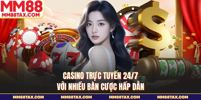 MM88 sohoslotvip – Đường Link Mới Nhất T9/2026, Khuyến Mãi +99K 22 Casino trực tuyến 24/7 với nhiều bàn cược hấp dẫn